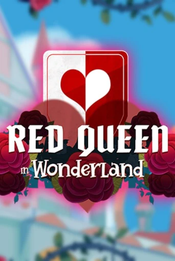 Red Queen in Wonderland демо игра казино без регистрации | PokerDom