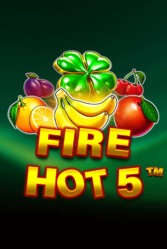 Fire Hot 5 демо игра казино без регистрации | PokerDom