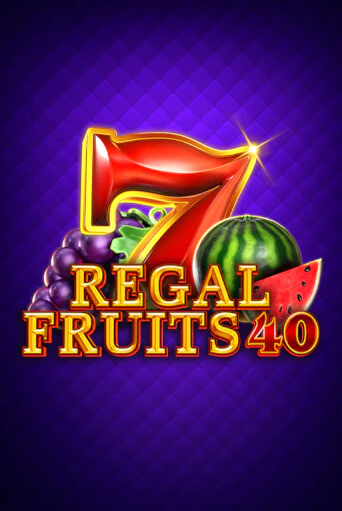 Regal Fruits 40 демо игра казино без регистрации | PokerDom