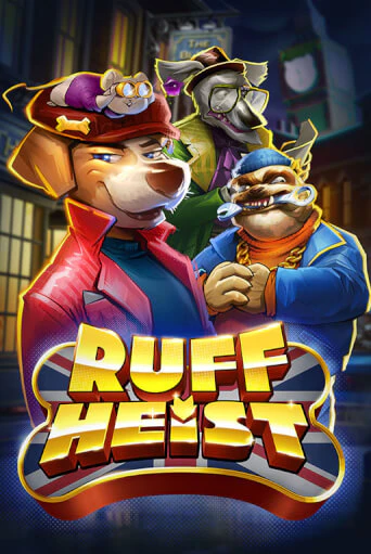 Ruff Heist демо игра казино без регистрации | PokerDom