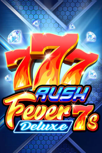 Rush Fever 7s Deluxe демо игра казино без регистрации | PokerDom