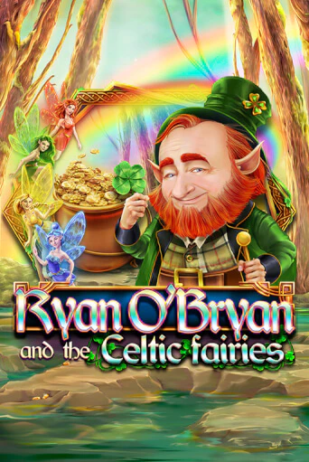 Ryan O'Bryan and the Celtic Fairies демо игра казино без регистрации | PokerDom