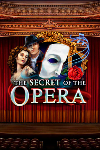 The Secret of the Opera демо игра казино без регистрации | PokerDom