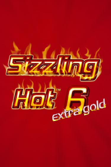 Sizzling Hot 6 Extra Gold демо игра казино без регистрации | PokerDom