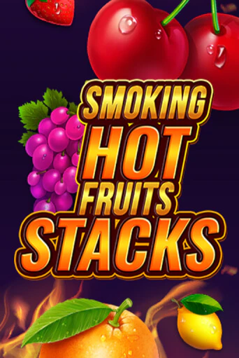 Smoking Hot Fruits Stacks демо игра казино без регистрации | PokerDom