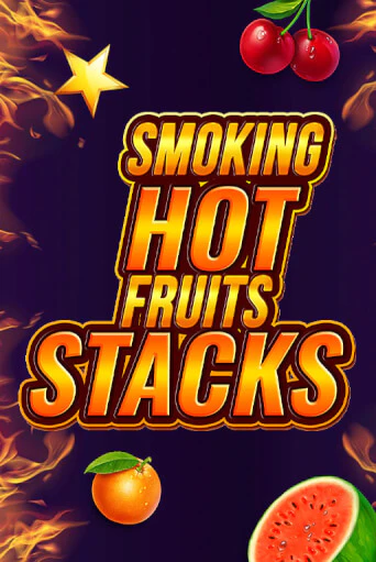 Smoking Hot Fruits Stacks демо игра казино без регистрации | PokerDom