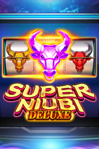 Super Niubi Deluxe демо игра казино без регистрации | PokerDom