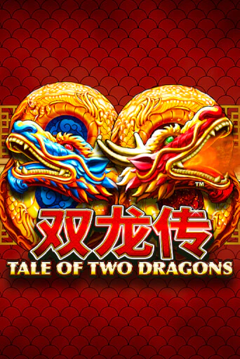 Tale of Two Dragons демо игра казино без регистрации | PokerDom