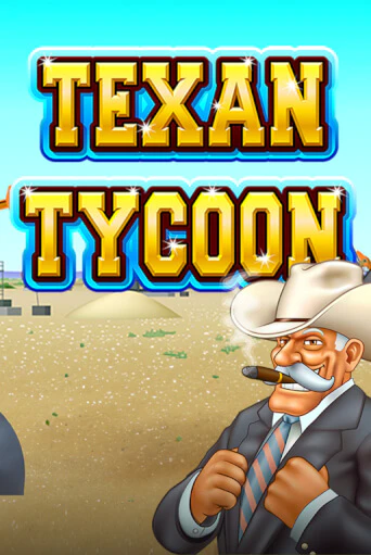 Texan Tycoon демо игра казино без регистрации | PokerDom