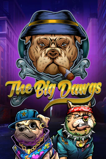 The Big Dawgs демо игра казино без регистрации | PokerDom