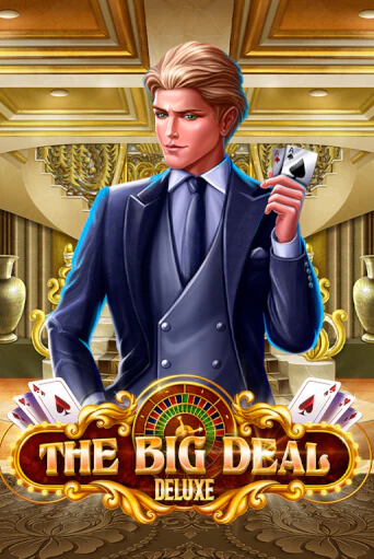 The Big Deal Deluxe демо игра казино без регистрации | PokerDom