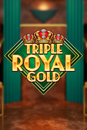 Triple Royal Gold демо игра казино без регистрации | PokerDom