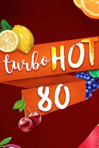 Turbo Hot 80 демо игра казино без регистрации | PokerDom