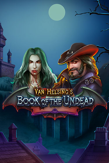 Van Helsing's Book of the Undead демо игра казино без регистрации | PokerDom