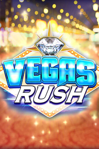 Vegas Rush демо игра казино без регистрации | PokerDom