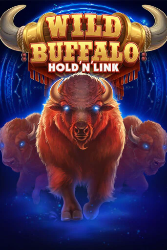 Wild Buffalo Hold n Link демо игра казино без регистрации | PokerDom