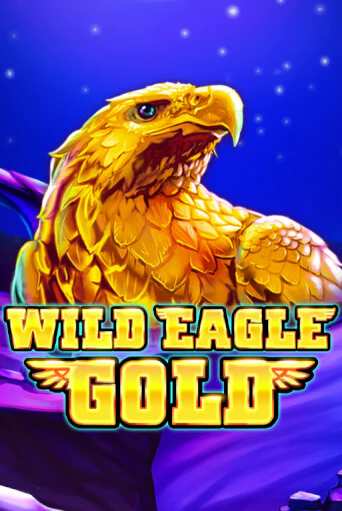 Wild Eagle Gold демо игра казино без регистрации | PokerDom