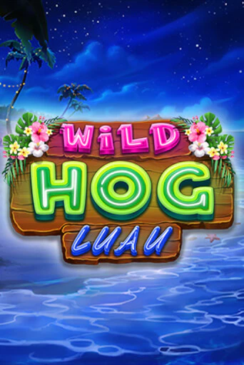 Wild Hog Luau демо игра казино без регистрации | PokerDom