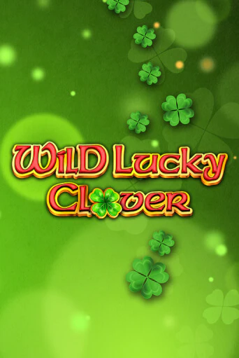 Wild Lucky Clover демо игра казино без регистрации | PokerDom