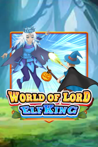 World Of Lord Elf King демо игра казино без регистрации | PokerDom