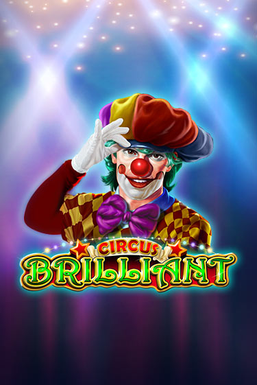 Circus Brilliant демо игра казино без регистрации | PokerDom