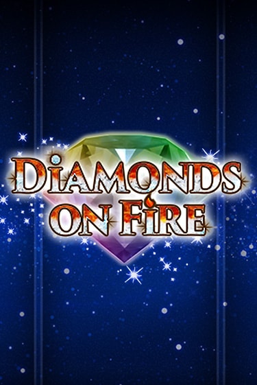 Diamonds on Fire демо игра казино без регистрации | PokerDom