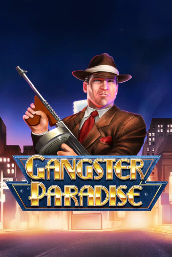 Gangster Paradise демо игра казино без регистрации | PokerDom